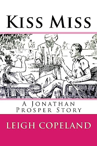 Kiss Miss A Jonathan Prosper Story