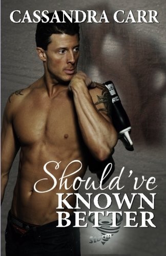 Should've Known Better (Storm Book 1)