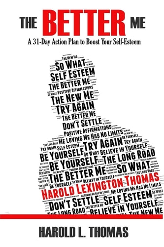 The Better Me- a 31 Day Action Plan to Boost Your Self-Esteem