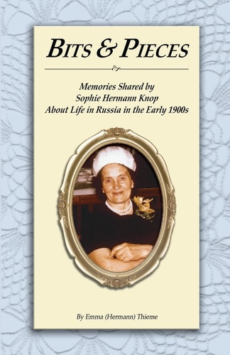 Bits and Pieces Memories about Life in Russia