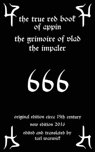 The True Red Book of Appin The Grimoire of Vlad the Impaler