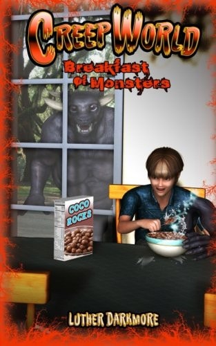 Breakfast of Monsters (Creep World #2)