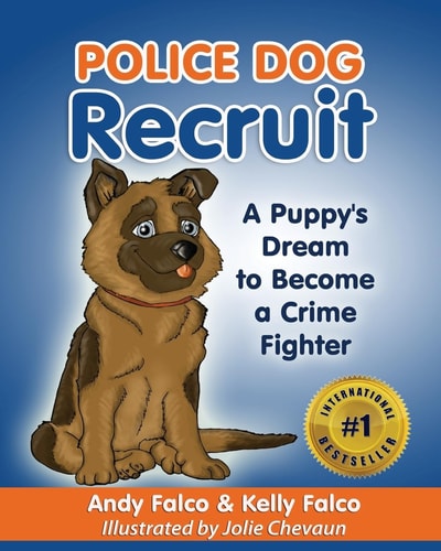 Police Dog Recruit A Puppy's Dream to Become a Crime Fighter