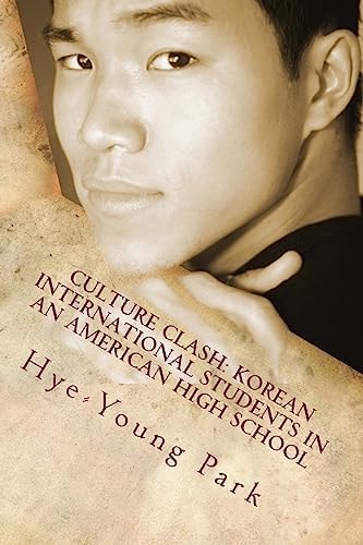 Culture Clash: Korean International Students in an American High School English Language Only
