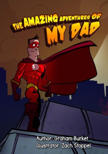 The Amazing Adventures of My Dad Dads Fight with Fire