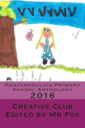 Pontarddulais Primary School Anthology 2016