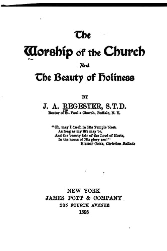 The Worship of the Church and the Beauty of Holiness