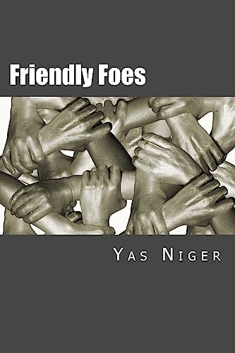 Friendly Foes A World of Sentiments