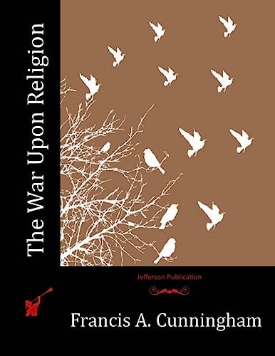 The War Upon Religion