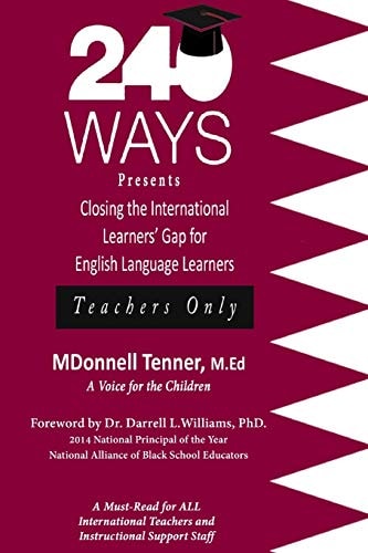240 Ways Presents Closing The International Learners Gap for English Language Learners Teachers Only