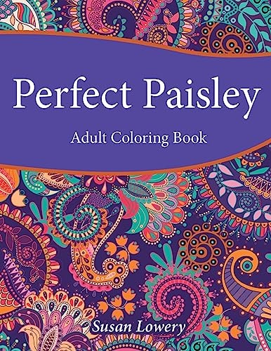 Perfect Paisley Adult Coloring Book