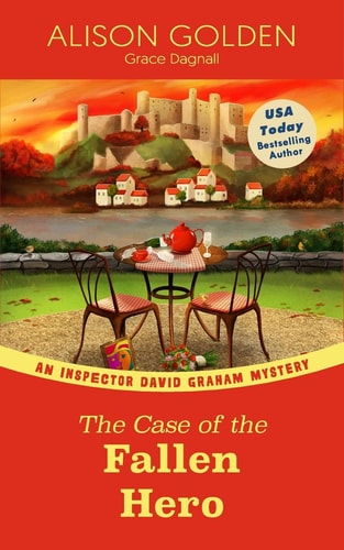 The Case of the Fallen Hero An Inspector David Graham Cozy Mystery