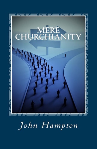 Mere Churchianity (Formerly 'Flatlining') Church and the Threat That It Poses to the Body of Christ