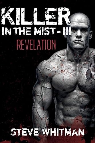 Killer in the Mist - III Revelation