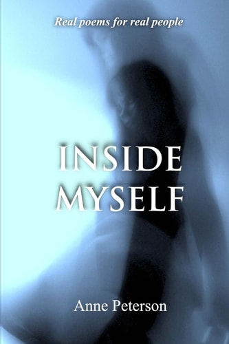 Inside Myself Real Poetry for Real People