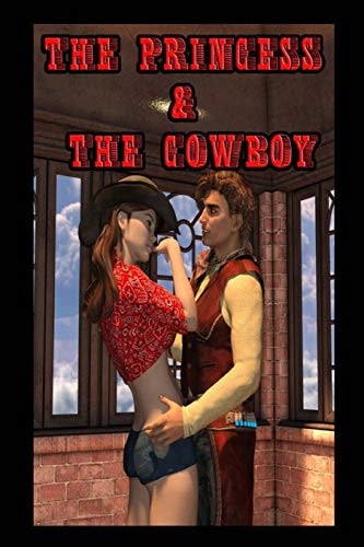 The Princess and the Cowboy