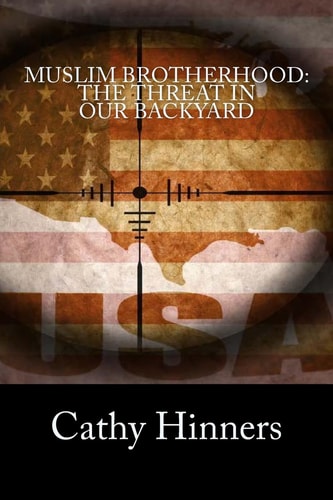 Muslim Brotherhood The Threat In Our Backyard
