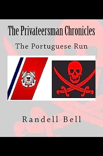 The Privateersman Chronicles The Portuguese Run