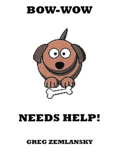 Bow-Wow Needs Help!