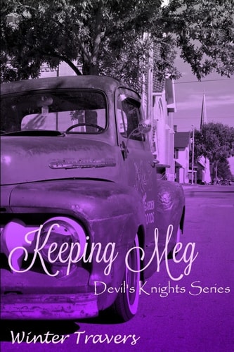 Keeping Meg Devil's Knights Series
