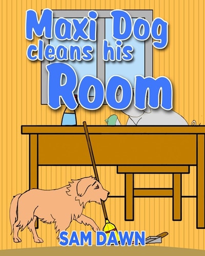 Maxi Dog Cleans His Room