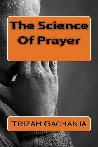 The Science Of Prayer