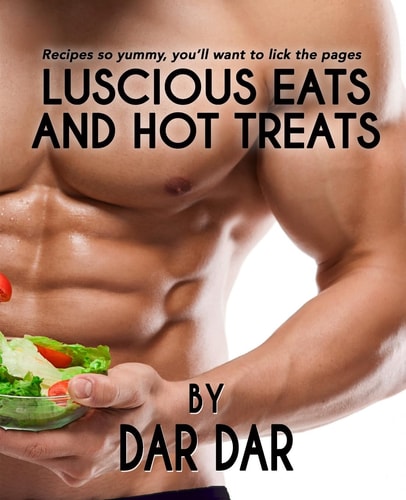 Luscious Eats and Hot Treats