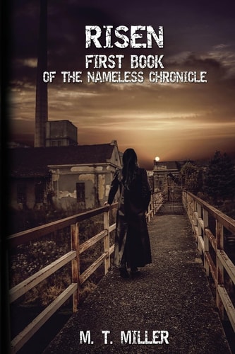 Risen First Book of the Nameless Chronicle