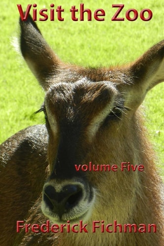 Visit the Zoo Volume Five