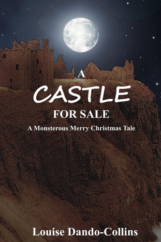 A Castle For Sale A Monstrous Merry Christmas Tale