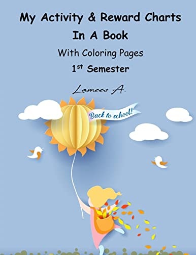 My Activity and Reward Charts in a Book with Coloring Pages (First Semester)