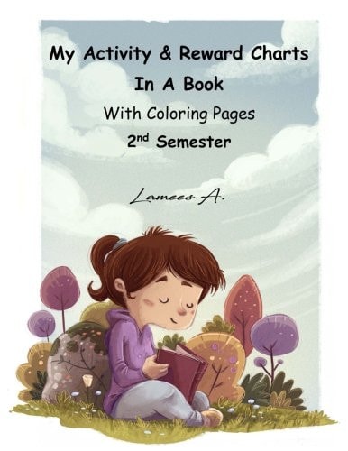 My Activity and Reward Charts in a Book with Coloring Pages (Second Semester)