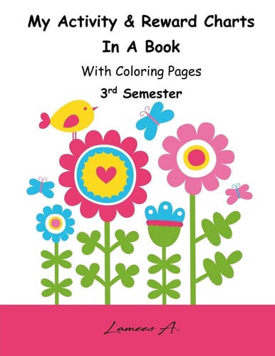 My Activity and Reward Charts in a Book with Coloring Pages (Third Semester)