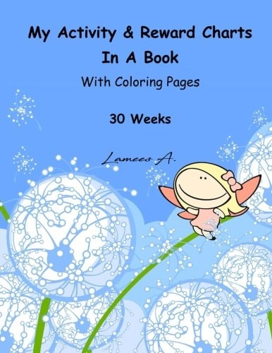 My Activity and Reward Charts in a Book with Coloring Pages (30 Weeks)