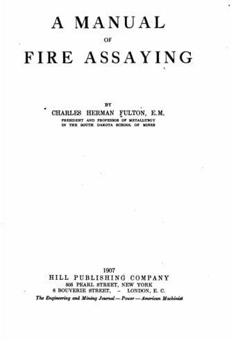 A Manual of Fire Assaying