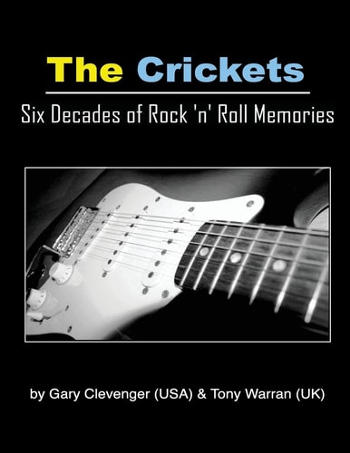 The Crickets Six Decades of Rock N Roll Memories