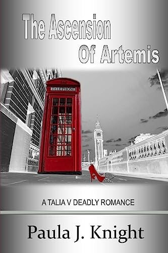 The Ascension of Artemis A Talia V Deadly Romance