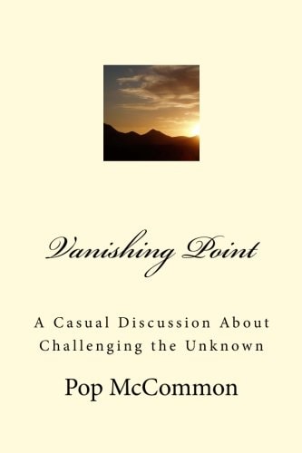 Vanishing Point A Casual Discussion About Challenging the Unknown
