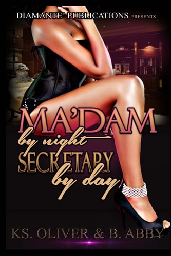 Ma'dam by Night, Secretary by Day