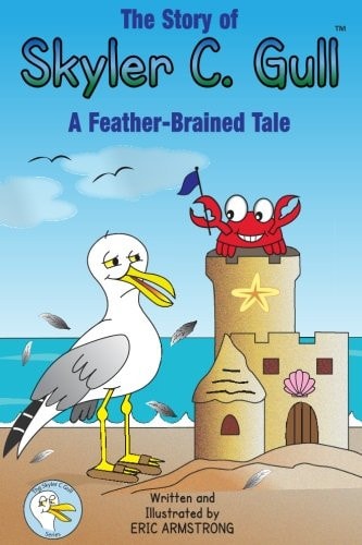 The Story of Skyler C. Gull A Feather-Brained Tale