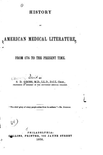 History of American Medical Literature from 1776 to the Present Time