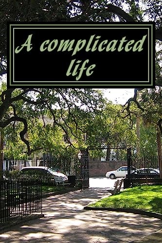 A Complicated Life