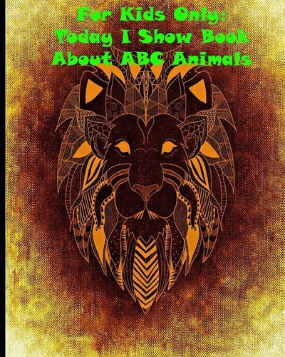 For Kids Only Today I Show Book About ABC Animals