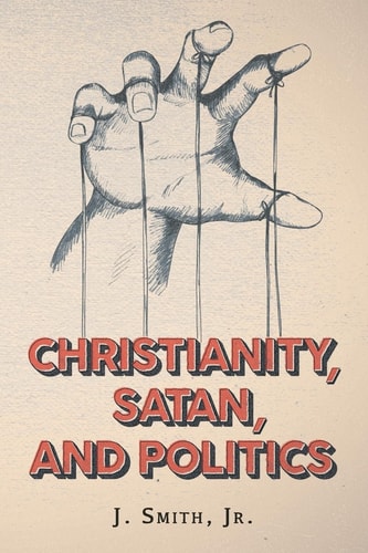Christianity, Satan, and Politics