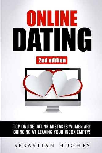 Online Dating Top Online Dating Mistakes Women Are Cringing At, Leaving Your Inbox Empty!