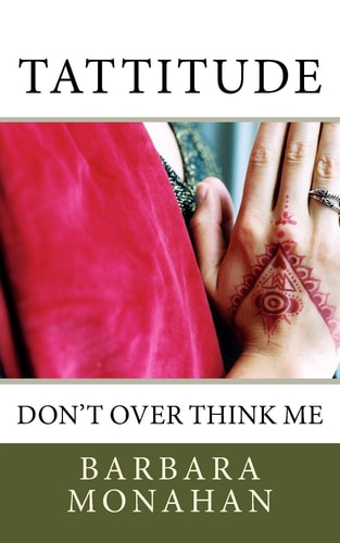 Tattitude Don't Over Think Me