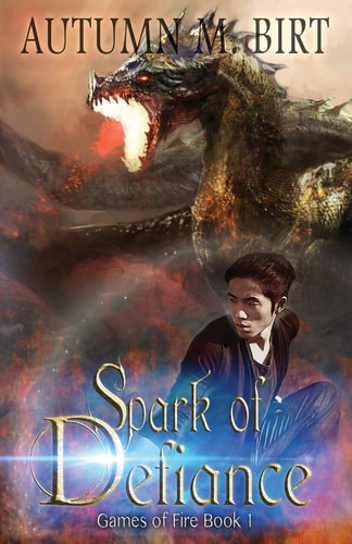 Spark of Defiance Elemental Magic and Epic Fantasy Adventure