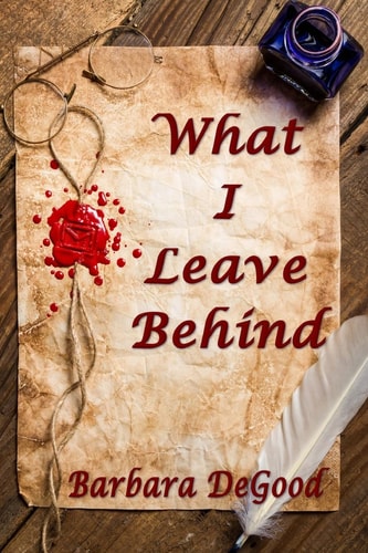 What I Leave Behind