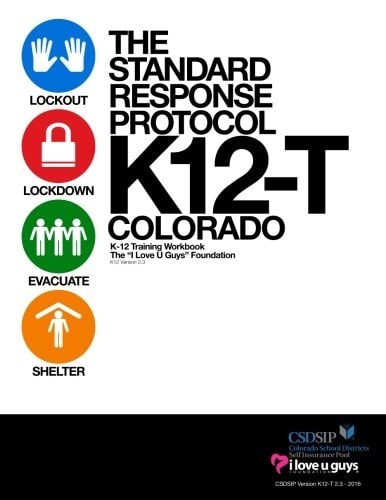 The Standard Response Protocol - K12-T Colorado