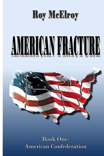American Fracture Book One: American Confederation